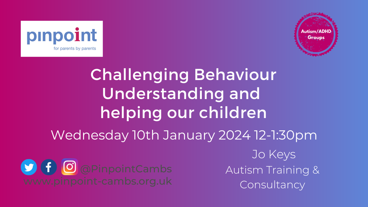 Challenging Behaviour. Understanding and Helping our Child. Wednesday 10th January 2024 12pm to 1.30pm. Pinpoint logo. Pinpoint website
