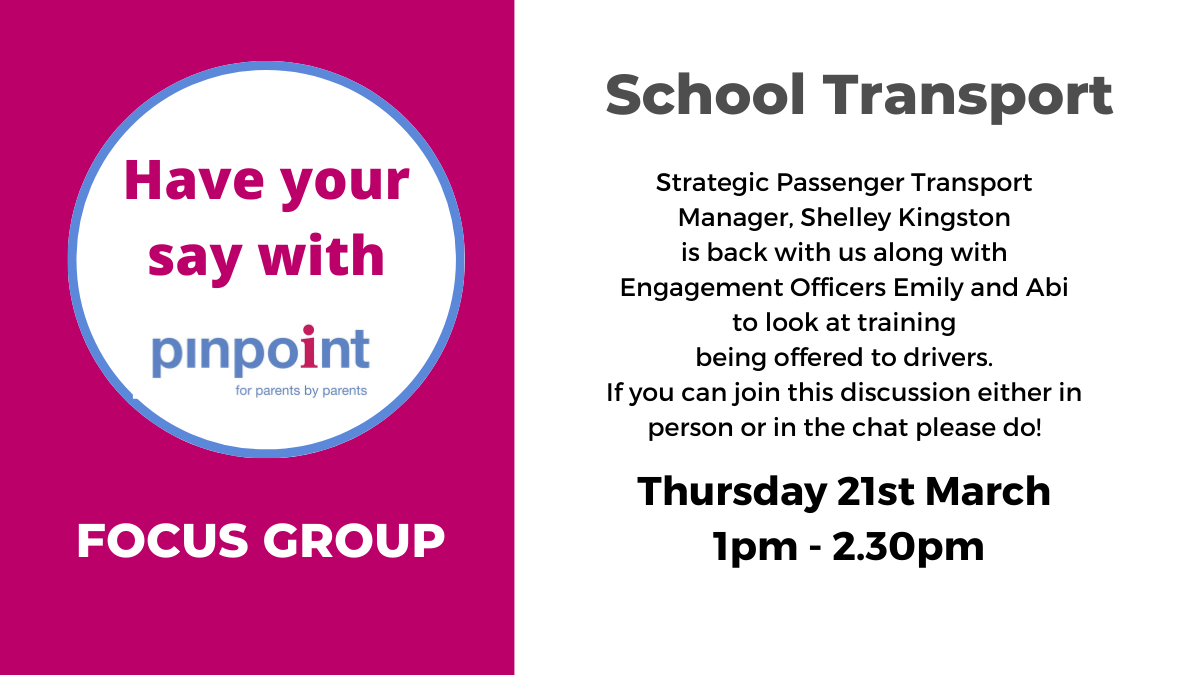 Have your say with Pinpoint. School Transport. Thursday 21st March 1pm to 2.30pm. Shelley Kingston Transport Manager. Pinpoint Cambridgeshire. Pinpoint logo. Discussion session