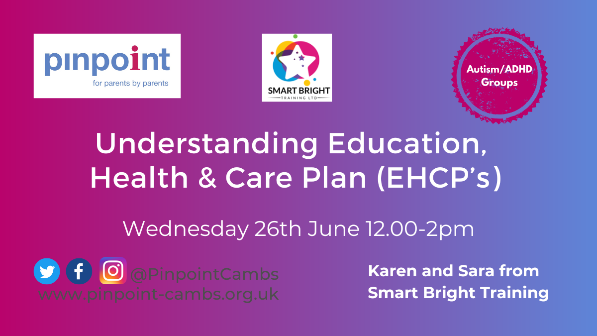 Understanding Education Health and Care Plan (EHCP's). Wednesday 26th June 12pm to 2pm. Pinpoint logo. Smart Bright Training logo. Pinpoint Website. Karen and Sara from Smart Bright Training